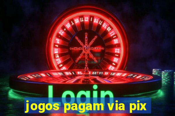 jogos pagam via pix